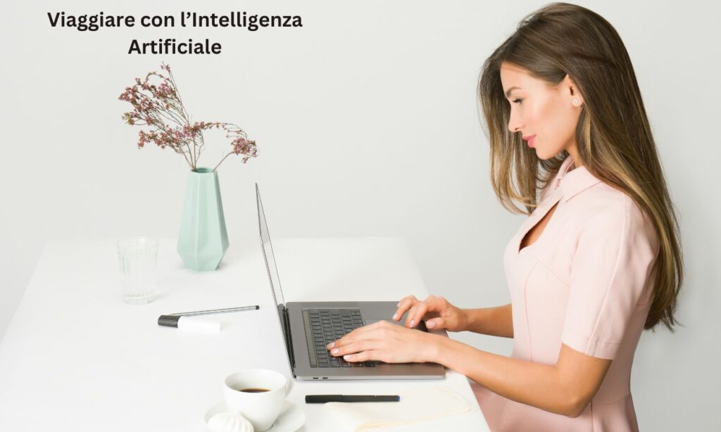 Viaggiare con l’Intelligenza Artificiale